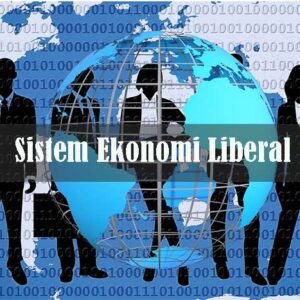 Sistem Ekonomi Liberal