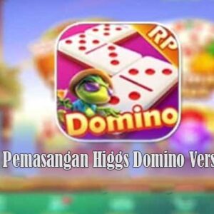 cara pemasangan higgs domino versi lama